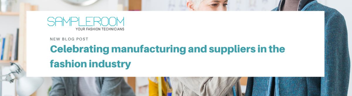 Manufacturing And Suppliers In The Fashion Industry