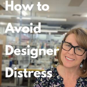 How to avoid designer distress